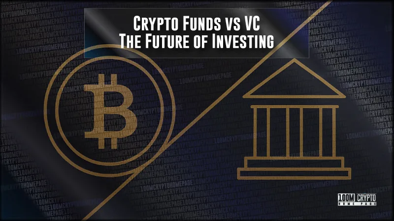 Crypto Funds vs VC The Future of Investing